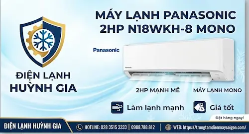 Máy lạnh Panasonic 2HP N18WKH-8 Mono – Làm lạnh mạnh, giá tốt