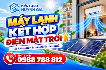 Máy lạnh kết hợp điện mặt trời cho khách sạn: Tiết kiệm điện & vận hành hiệu quả